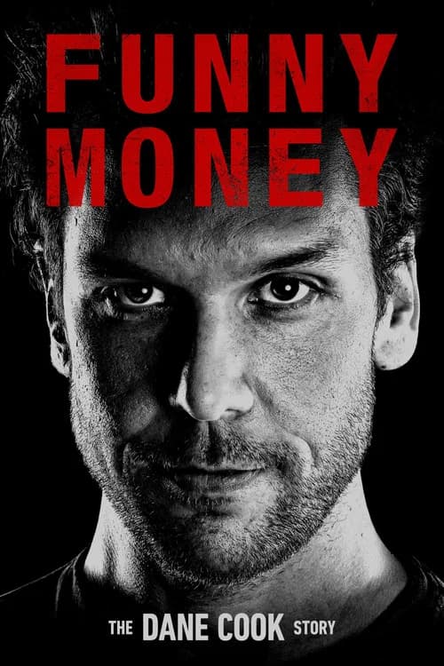 Funny Money: The Dane Cook Story poster