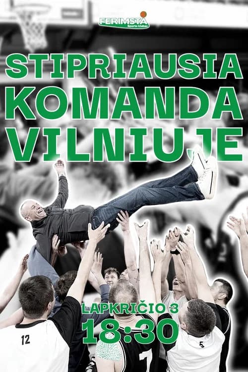 The Strongest Team in Vilnius poster