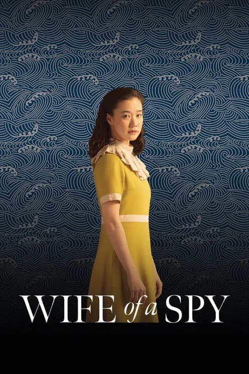 Wife of a Spy poster