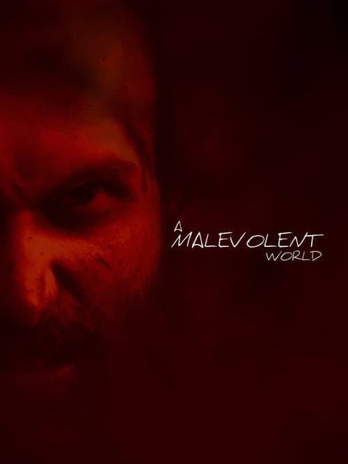 A Malevolent World poster