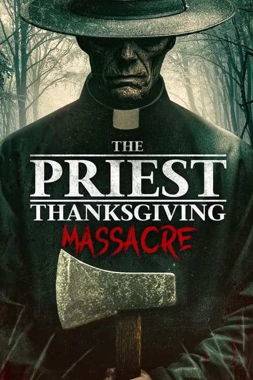 The Priest: Thanksgiving Massacre poster