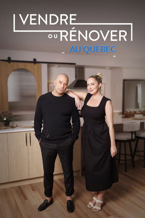 Vendre ou rénover au Québec poster