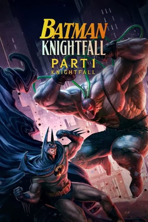 Batman: Knightfall Part 1: Knightfall poster