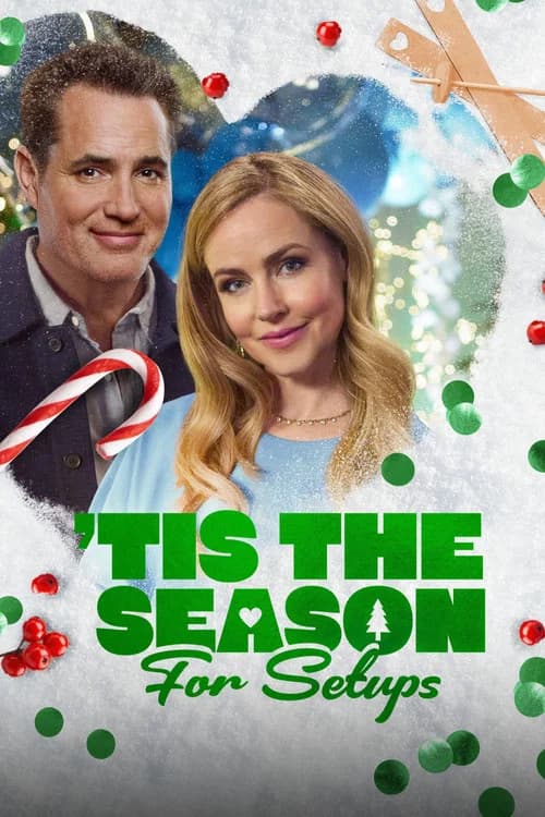 'Tis the Season for Setups poster