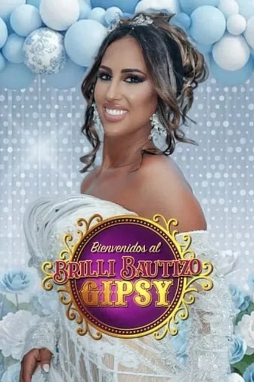 Bienvenidos al brilli bautizo gipsy poster