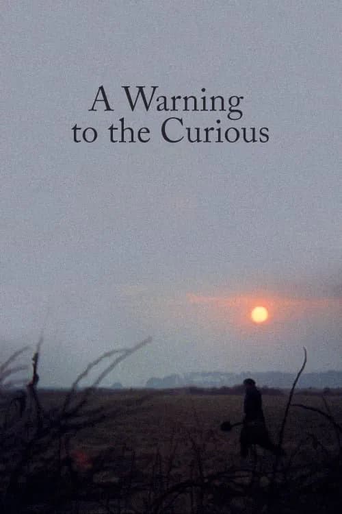 A Warning to the Curious poster