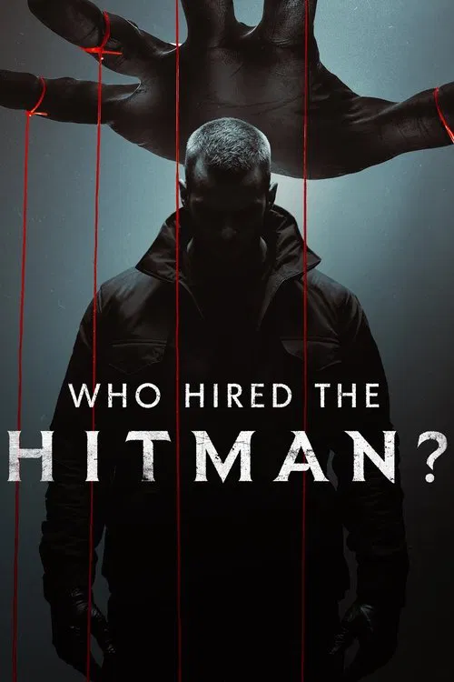 Who Hired the Hitman? poster