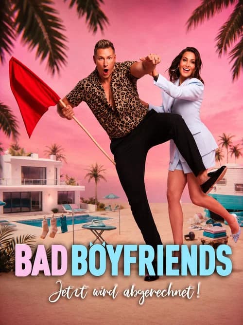Bad Boyfriends - Jetzt wird abgerechnet poster