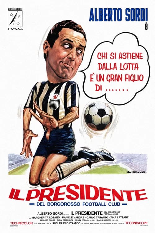 Il presidente del Borgorosso Football Club poster