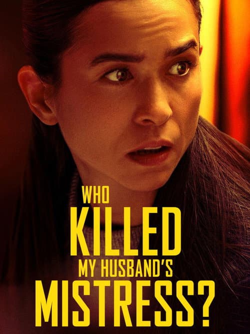 Who Killed My Husband's Mistress? poster