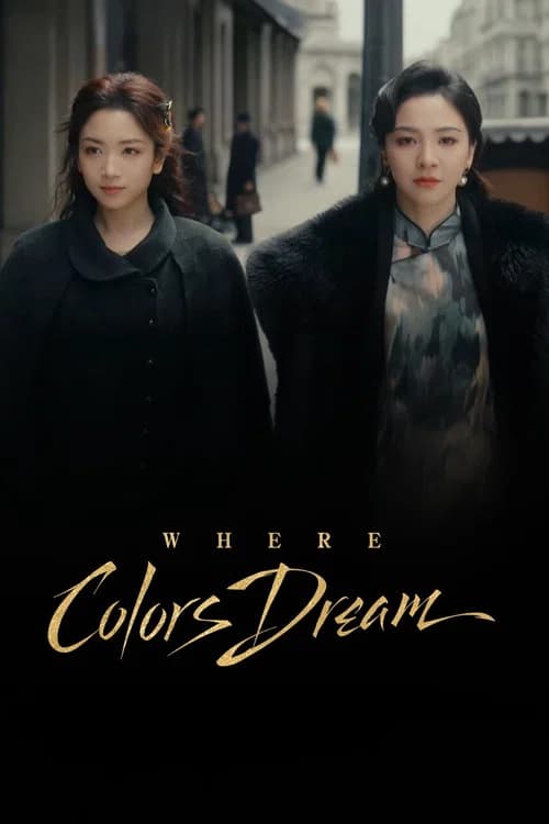 Where Colors Dream poster