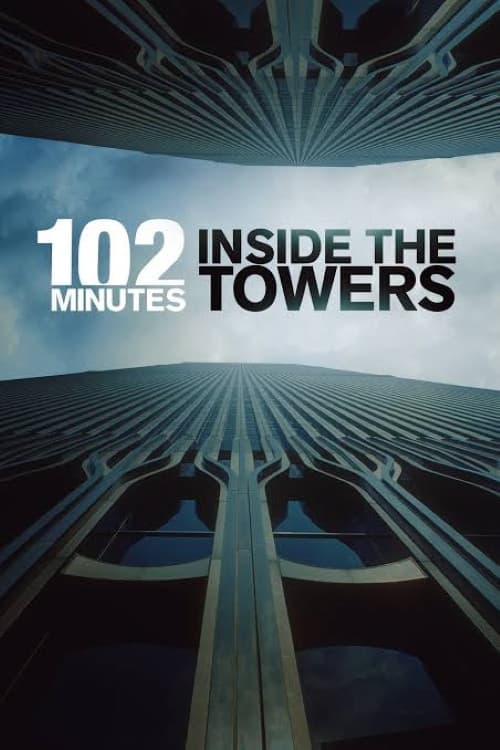 102 Minutes: Inside the Towers poster